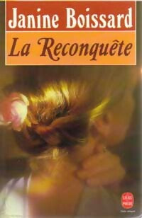 Livrenpoche : La reconquête - Janine Boissard - Livre
