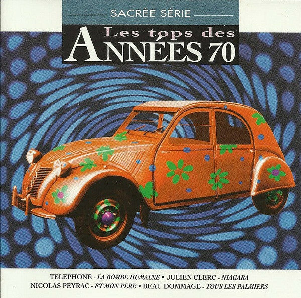 Livrenpoche : Collectif - Les Tops Des Années 70 - Collectif - CD