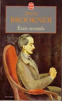 Etats seconds - Anita Brookner -  Le Livre de Poche - Livre