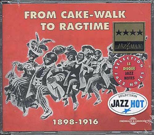 Livrenpoche : From Cake - Walk to ragtime 1898 - 1916 - Artistes Divers - CD