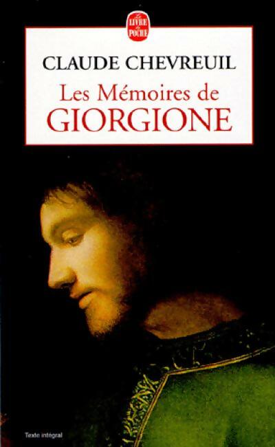 Livrenpoche : Les mémoires de Giorgione - Claude Chevreuil - Livre