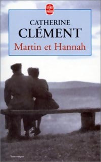 Livrenpoche : Martin et Hannah - Catherine Clément - Livre