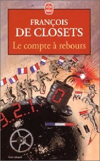 Le compte à rebours - François De Closets -  Le Livre de Poche - Livre