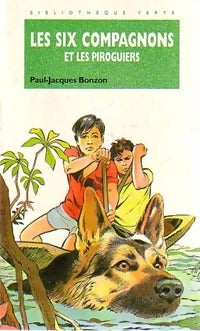 Livrenpoche : Les six compagnons et les piroguiers - Paul-Jacques Bonzon - Livre