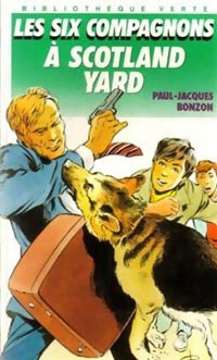 Les six compagnons à Scotland Yard - Paul-Jacques Bonzon -  Bibliothèque verte (4ème série) - Livre