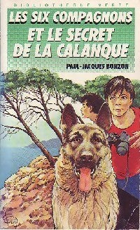 Livrenpoche : Les six compagnons et le secret de la calanque - Paul-Jacques Bonzon - Livre