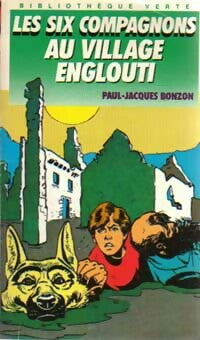 Livrenpoche : Les six compagnons au village englouti - Paul-Jacques Bonzon - Livre