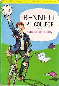 Livrenpoche : Bennett au collège - Anthony Malcolm Buckeridge - Livre