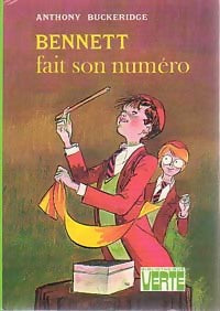 Livrenpoche : Bennett fait son numéro - Anthony Malcolm Buckeridge - Livre