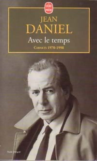 Avec le temps - Jean Daniel - Livre