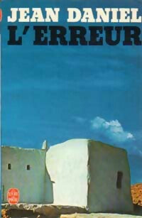 Livrenpoche : L'erreur - Jean Daniel - Livre