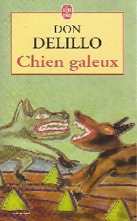 Livrenpoche : Chien galeux - Don DeLillo - Livre