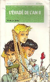 Les conquérants de l'impossible Tome IV : L'évadé de l'an II - Philippe Ebly - Livre