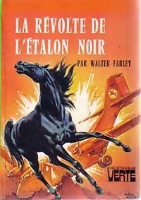 Livrenpoche : La révolte de l'étalon noir - Walter Farley - Livre