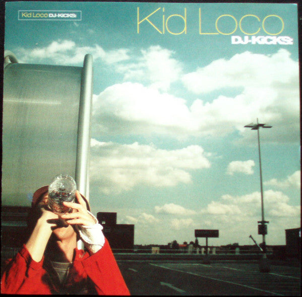 Livrenpoche : Kid Loco - DJ Kicks : - Kid Loco - CD