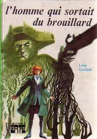 L'homme qui sortait du brouillard - Leon Garfield -  Bibliothèque verte (3ème série) - Livre