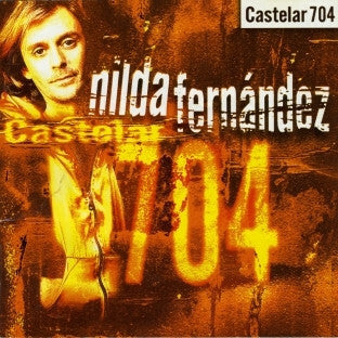 Livrenpoche : Nilda Fernandez - Castelar 704 - Nilda Fernández - CD