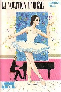 Livrenpoche : La vocation d'Irène - Lorna Hill - Livre