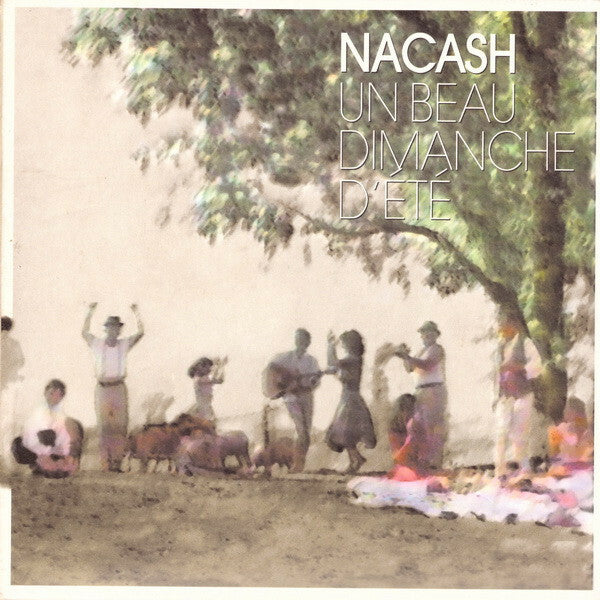 Livrenpoche : Nacash - Un beau dimanche d'eté - Nacash - CD