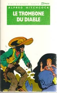 Livrenpoche : Le trombone du diable - Alfred Hitchcock - Livre