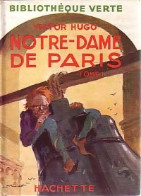 Livrenpoche : Notre Dame de Paris Tome I - Victor Hugo - Livre