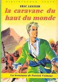 Livrenpoche : La caravane du haut du monde - Eric Lestier - Livre