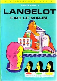 Livrenpoche : Langelot fait le malin - Lieutenant X - Livre