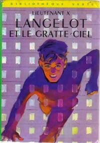 Livrenpoche : Langelot et le gratte-ciel - Lieutenant X - Livre