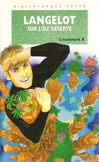 Langelot sur l'île déserte - Lieutenant X - Livre