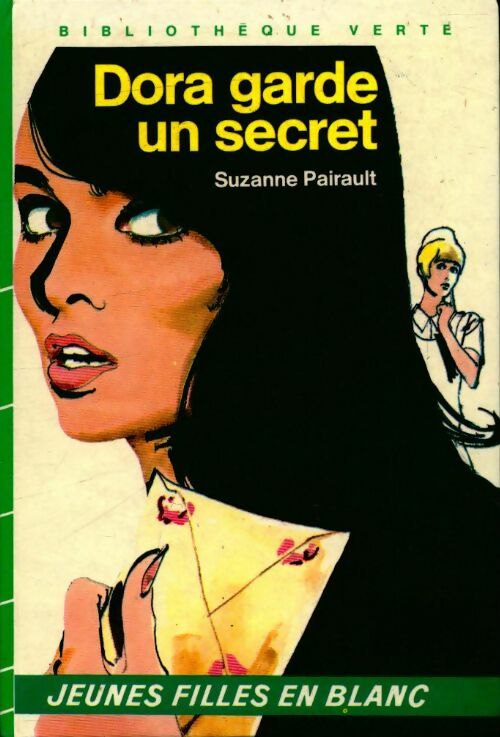 Dora garde un secret - Suzanne Pairault -  Bibliothèque verte (4ème série) - Livre