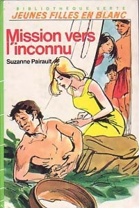 Livrenpoche : Mission vers l'inconnu - Suzanne Pairault - Livre