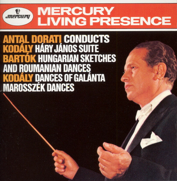 Livrenpoche : Antal Dorati Conducts Kodaly, Bartok - Háry jános suite, hungarian sketches and roumanian dances, dances of galánta, marosszék dances - Bartók, Antal Dorati Conducts Kodaly - CD