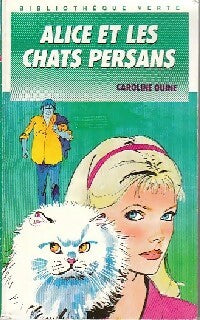 Livrenpoche : Alice et les chats persans - Caroline Quine - Livre