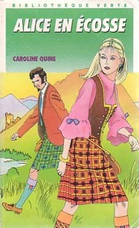 Livrenpoche : Alice en Ecosse - Caroline Quine - Livre