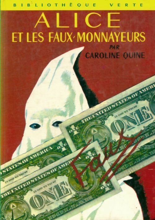 Livrenpoche : Alice et les faux-monnayeurs - Caroline Quine - Livre