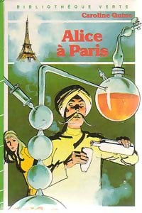 Livrenpoche : Alice à Paris - Caroline Quine - Livre