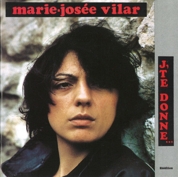 Livrenpoche : Marie-Josée Vilar - J'te donne - Marie-Josée Vilar - CD
