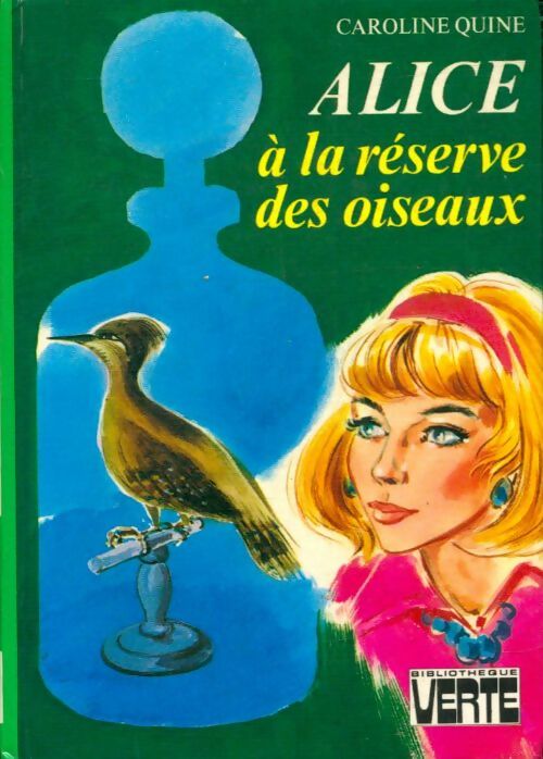 Livrenpoche : Alice à la réserve des oiseaux - Caroline Quine - Livre