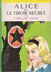 Livrenpoche : Alice et le tiroir secret - Caroline Quine - Livre