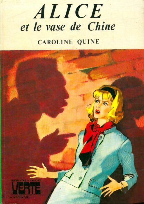 Livrenpoche : Alice et le vase de Chine - Caroline Quine - Livre