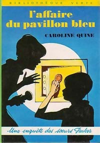 Livrenpoche : L'affaire du pavillon bleu - Caroline Quine - Livre