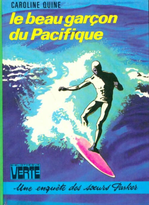 Livrenpoche : Le beau garçon du Pacifique - Caroline Quine - Livre