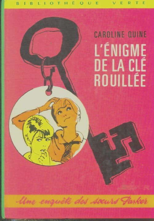 Livrenpoche : L'énigme de la clé rouillée - Caroline Quine - Livre