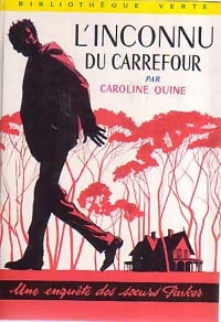 Livrenpoche : L'inconnu du carrefour - Caroline Quine - Livre