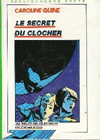 Livrenpoche : Le secret du clocher - Caroline Quine - Livre
