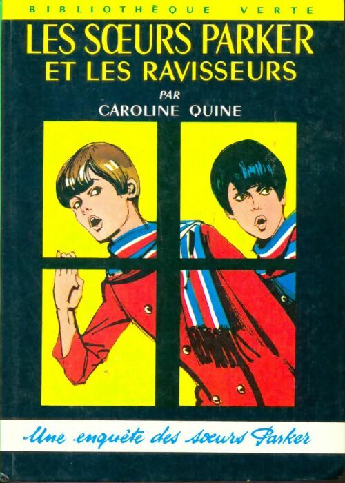 Livrenpoche : Les soeurs Parker et les ravisseurs - Caroline Quine - Livre