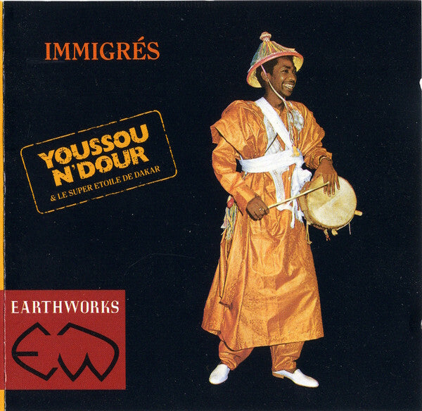 Livrenpoche : Youssou N'Dour & Le Super Etoile De Dakar - Immigrés - Youssou N'Dour & Le Super Etoile De Dakar - CD