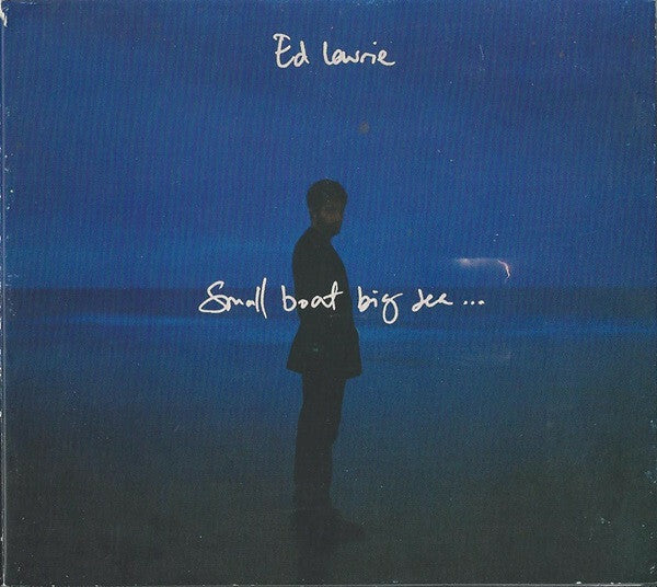 Livrenpoche : Ed Laurie - Small boat, big sea - Ed Laurie - CD