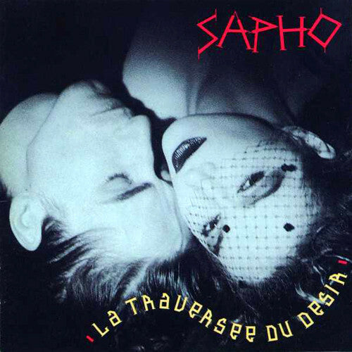 Livrenpoche : Sapho - La traversée du désir - Sapho - CD