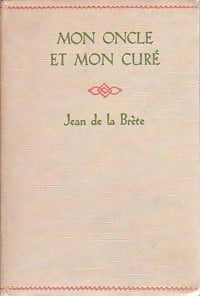 Livrenpoche : Mon oncle et mon curé - Jean De la Brète - Livre